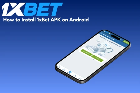 How to Install 1xBet APK on Android